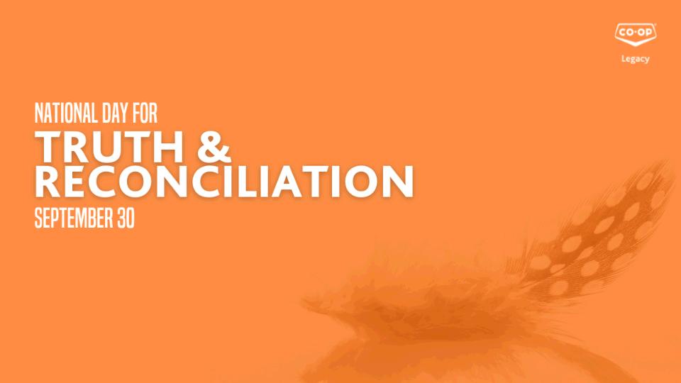 SEPTEMBER 30: NATIONAL DAY FOR TRUTH AND RECONCILIATION | Legacy Co-op